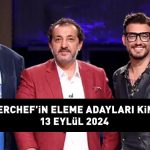 5. VE 6. ADAYLAR ELEME MASTERCHEF 13 EYLÜL 2024: MasterChef'te elenen aday kim oldu, dokunulmazlık kim aldı?